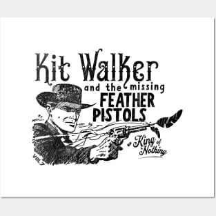 Kit Walker & The Missing Feather Pistols a western mystery Posters and Art